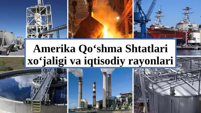 Amerika Qo‘shma Shtatlari xo‘jaligi va iqtisodiy rayonlari