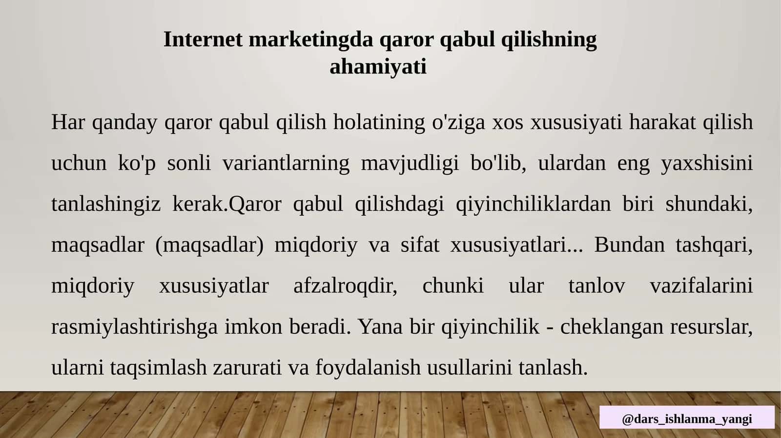Har qanday qaror qabul qilish holati