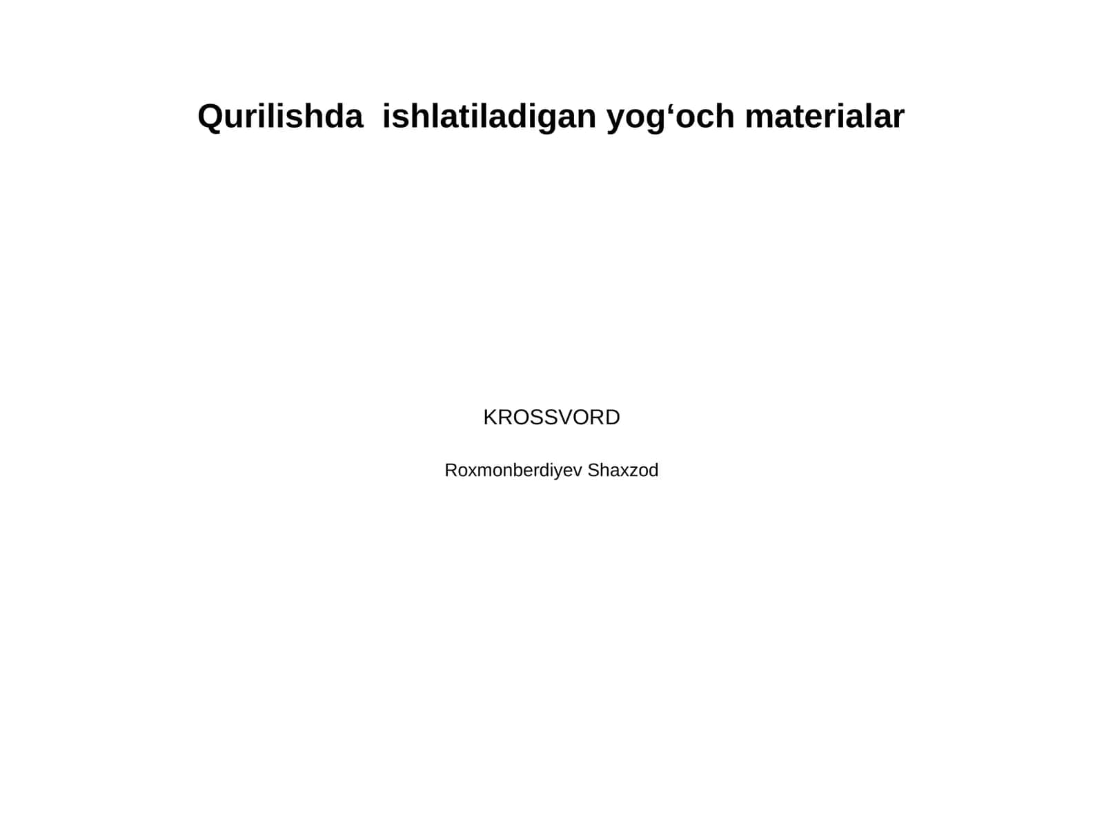 Qurilishda ishlatiladigan yogʻoch materialar