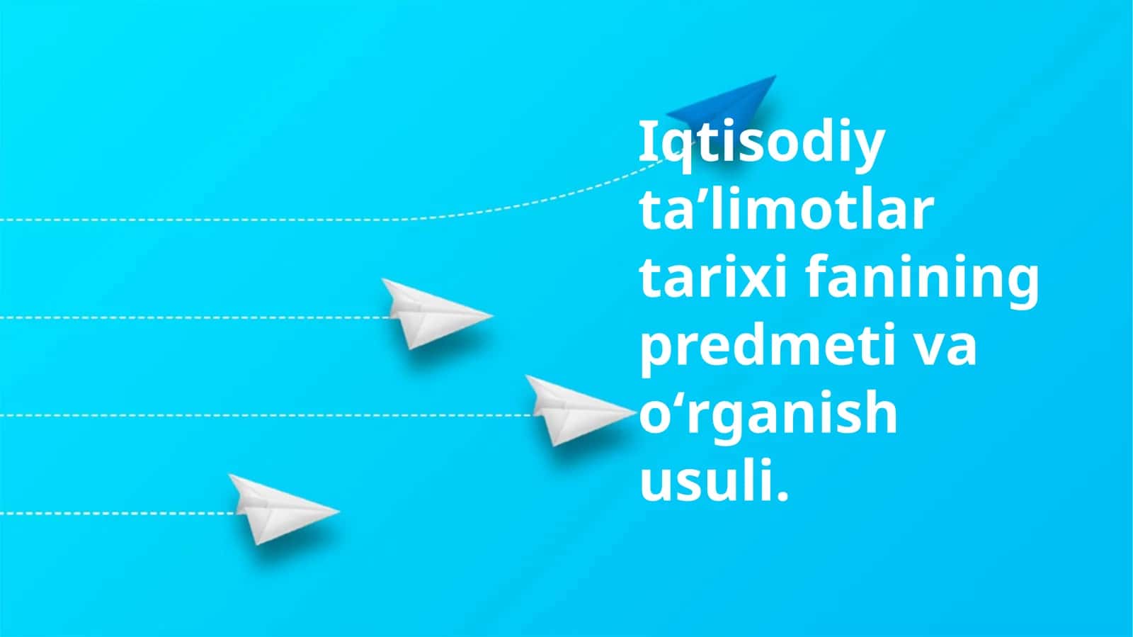 Iqtisodiy ta'limotlar tarixi fanining predmeti va o'rganish usuli