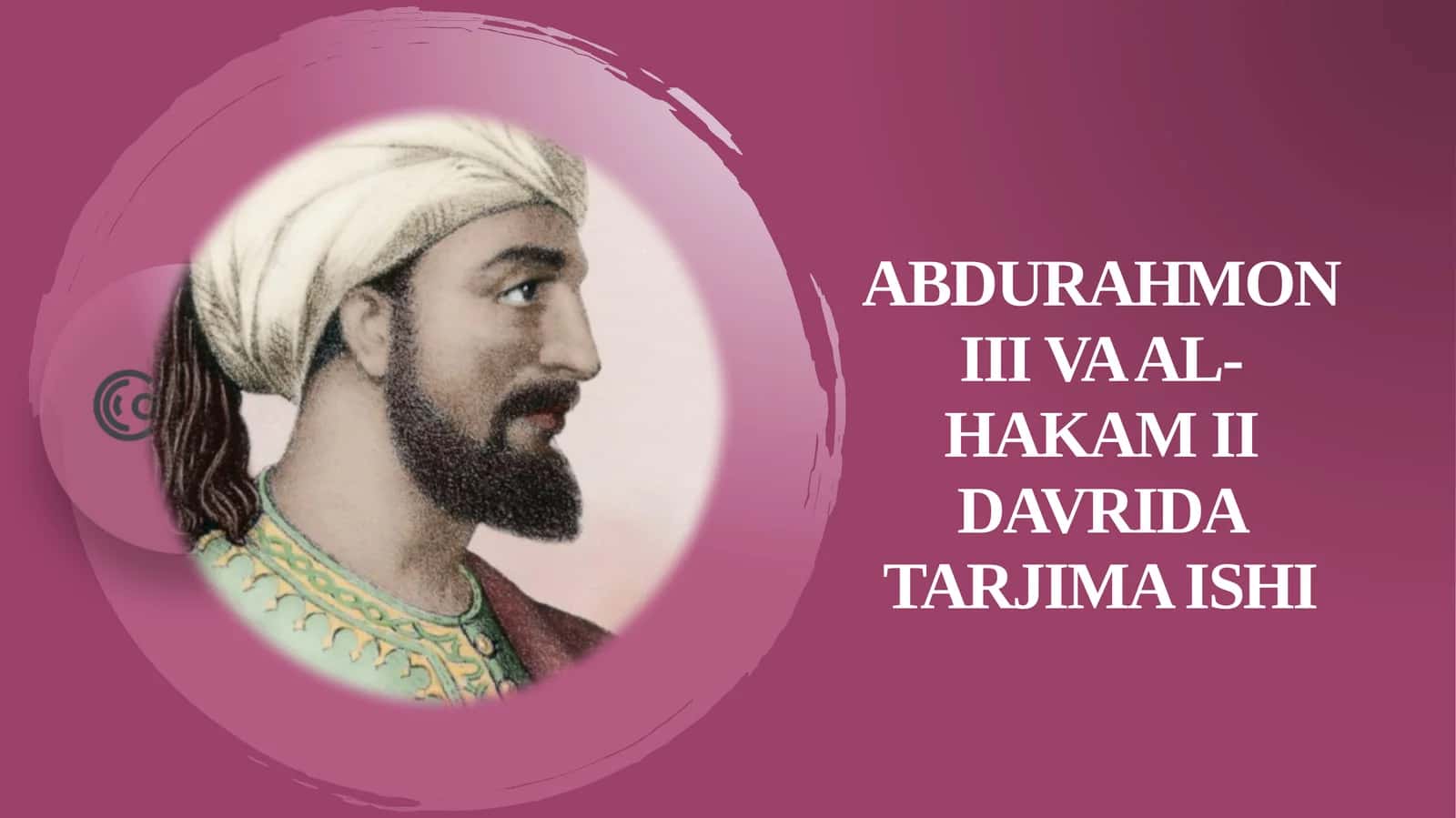 AbdurahmonIII va al-Hakam II davri ta'jima ishi