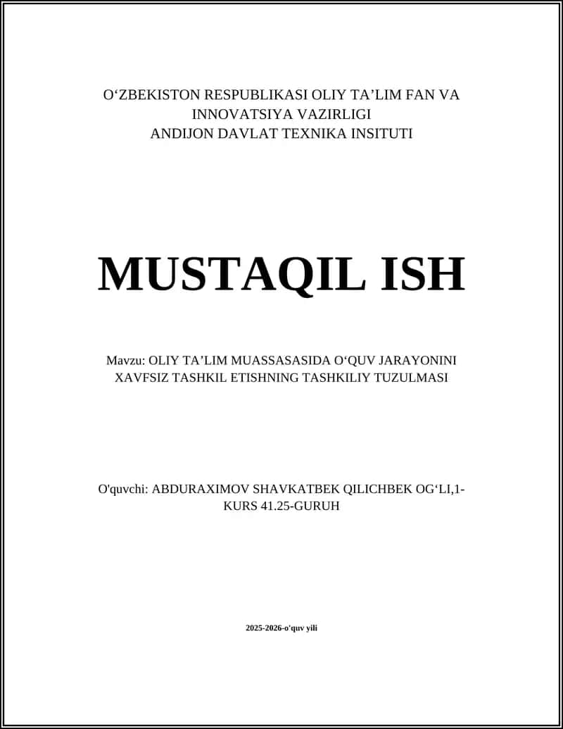 OLIY TA'LIM MUASSASASIDA OʻQUV JARAYONINI XAVFSIZ TASHKIL ETISHNING TASHKILIY TUZULMASI