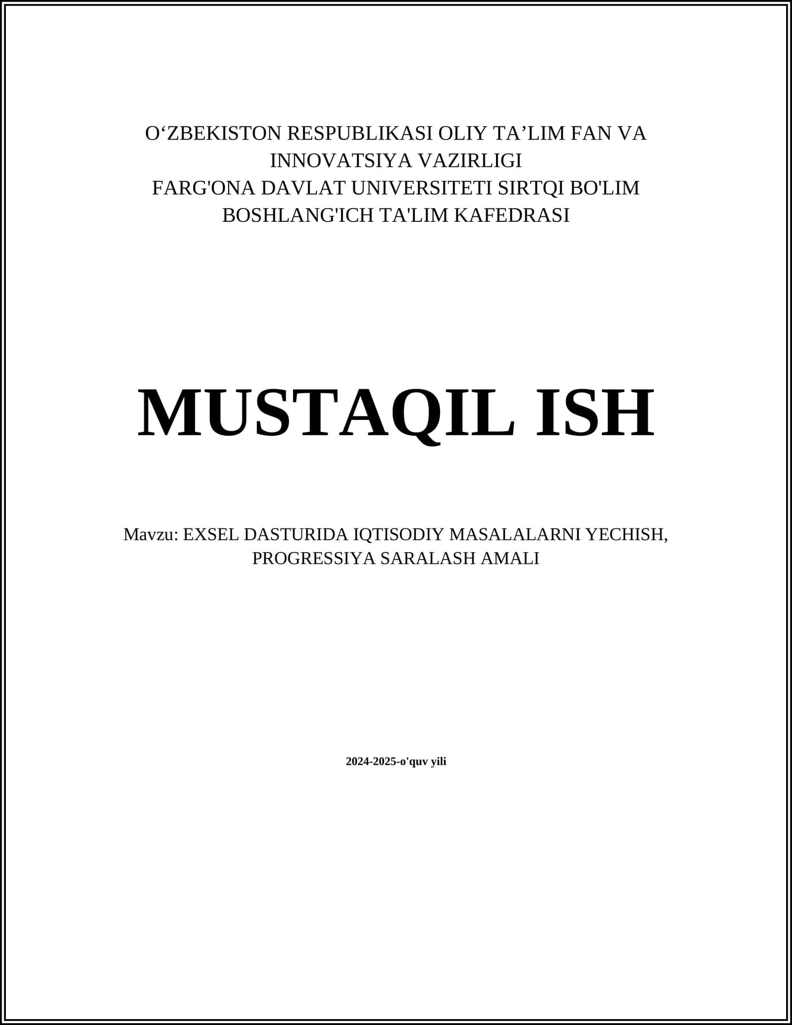 EXSEL DASTURIDA IQTISODIY MASALALARNI YECHISH, PROGRESSIYA SARALASH AMALI