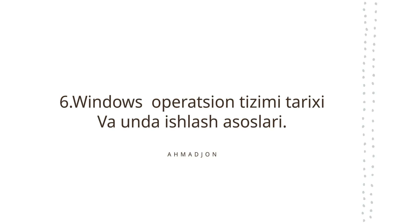 Windows operatsion tizimi tarixi Va unda ishlash asoslari