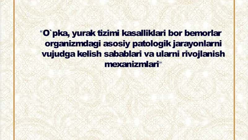 O'pka va yurak tizimidagi patologik jarayonlarning sabablari