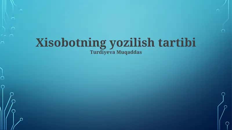 Xisobotning yozilish tartibi