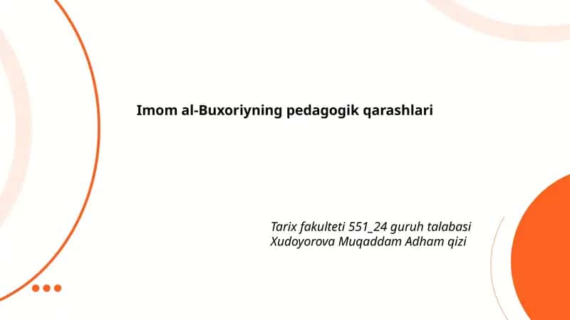 Imom al-Buxoriyning pedagogik qarashlari