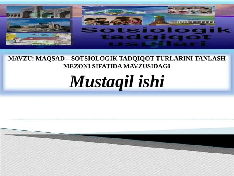 MAQSAD – SOTSIOLOGIK TADQIQOT TURLARINI TANLASH MEZONI SIFATIDA