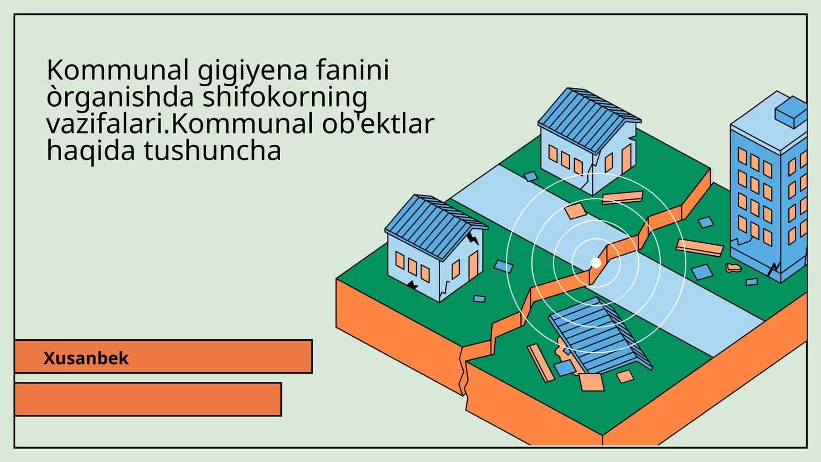 Kommunal gigiyena fanini òrganishda shifokorning vazifalari.Kommunal ob'ektlar haqida tushuncha