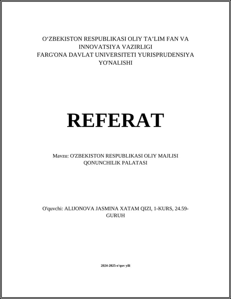 O'ZBEKISTON RESPUBLIKASI OLIY MAJLISI QONUNCHILIK PALATASI REFERAT