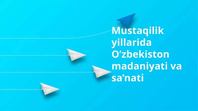 O’zbekiston madaniyati va sa’nati