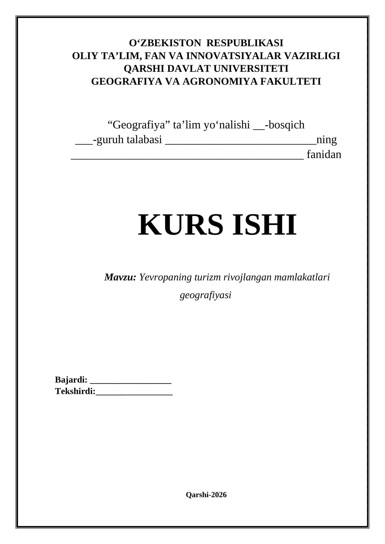 KURS ISHI: Yevropaning turizm rivojlangan mamlakatlari geografiyasi