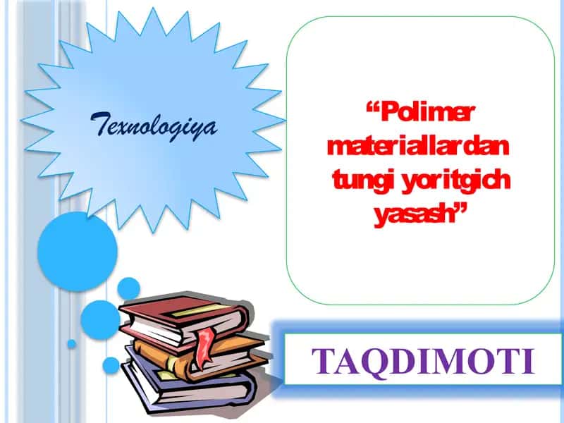 Polimer materiallardan tungi yoritgich yasash
