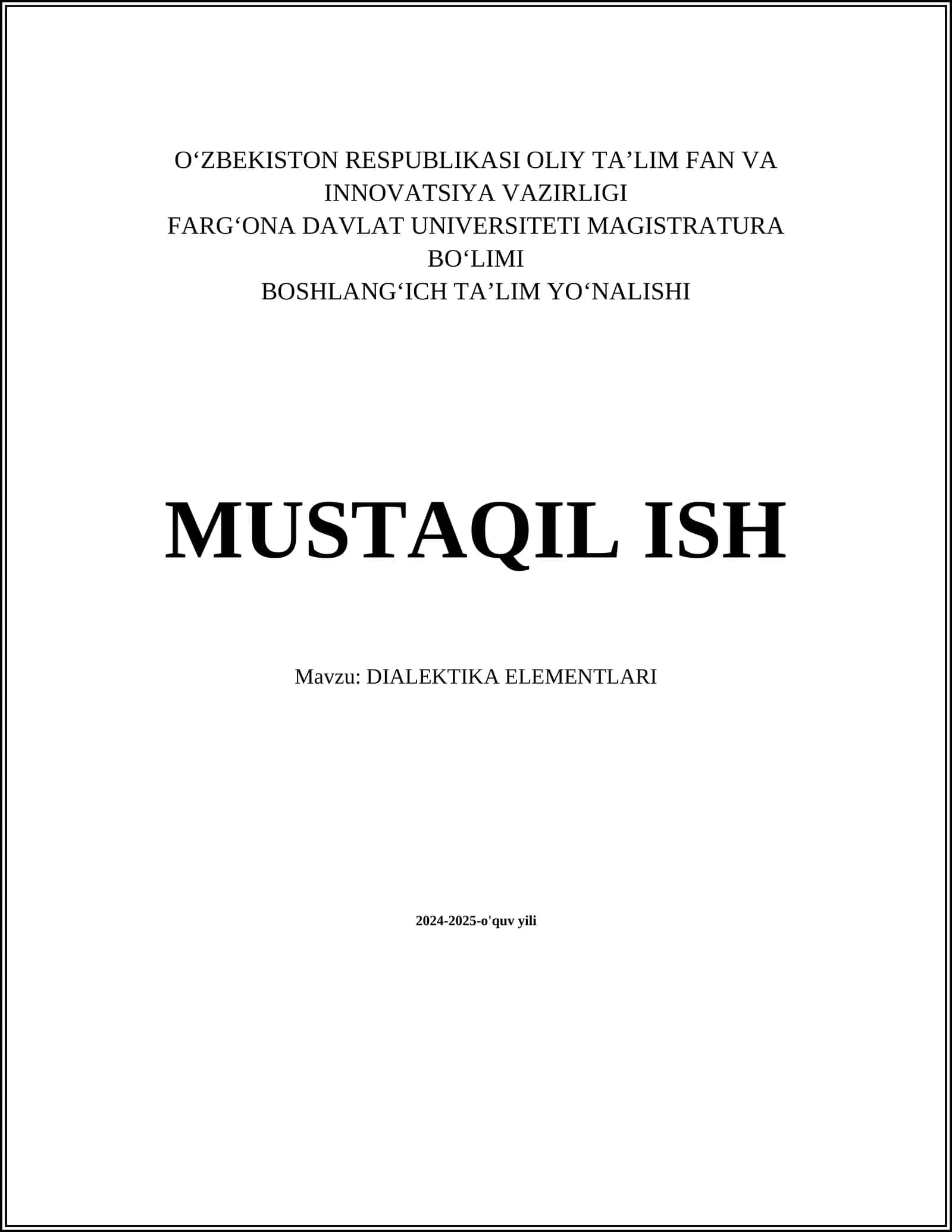 MUSTAQIL ISH Mavzu: DIALEKTIKA ELEMENTLARI