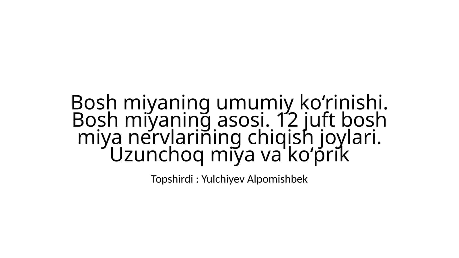 Bosh Miyani Tuzilishi