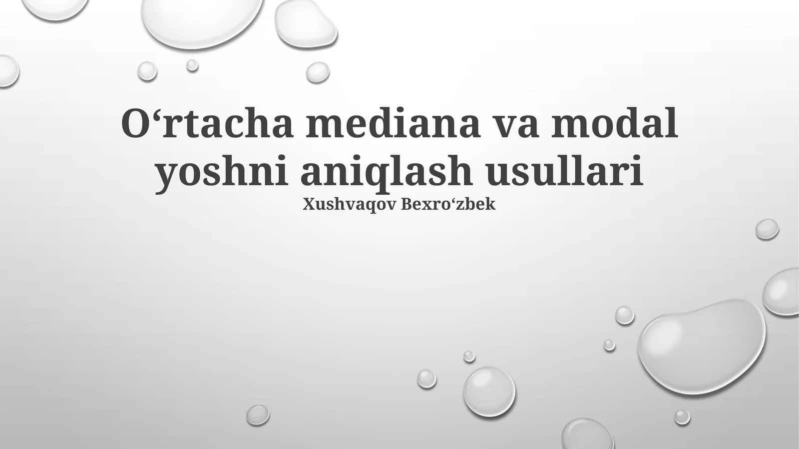 O‘rtacha mediana va modal yoshni aniqlash usullari