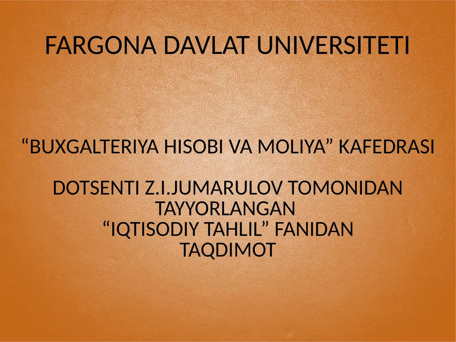 IQTISODIY TAHLIL FANI TAQDIMOTI
