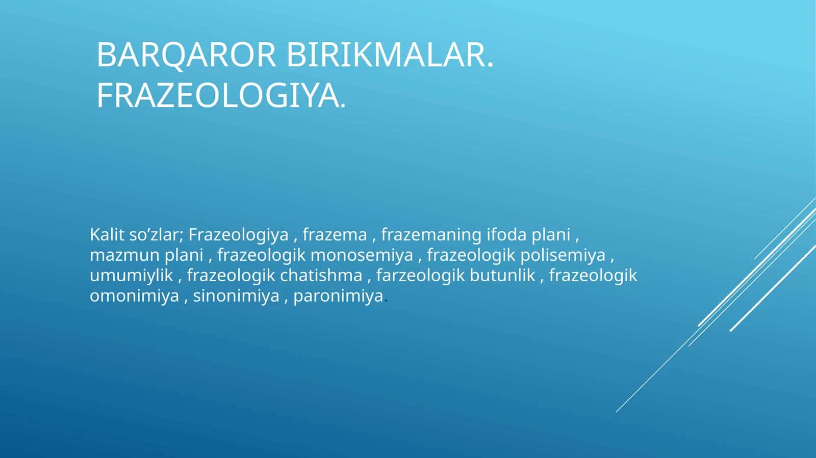 Barqaror birikmalar. Frazeologiya.