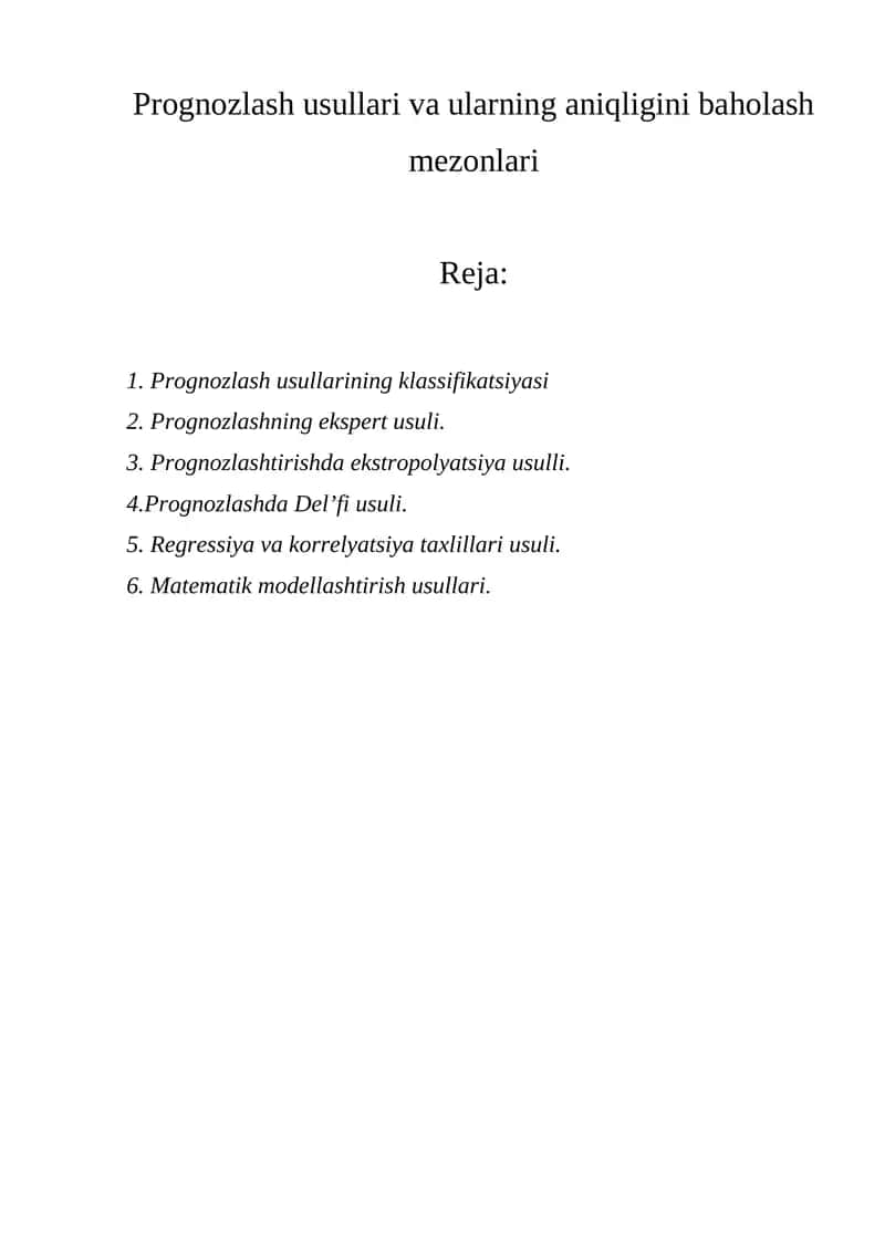 Prognozlash usullari va ularning aniqligini baholash mezonlari