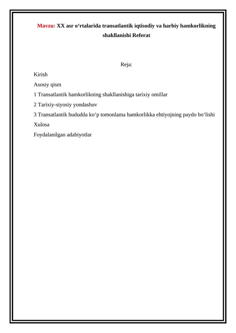 Transatlantik iqtisodiy va harbiy hamkorlikning shakllanishi Referat