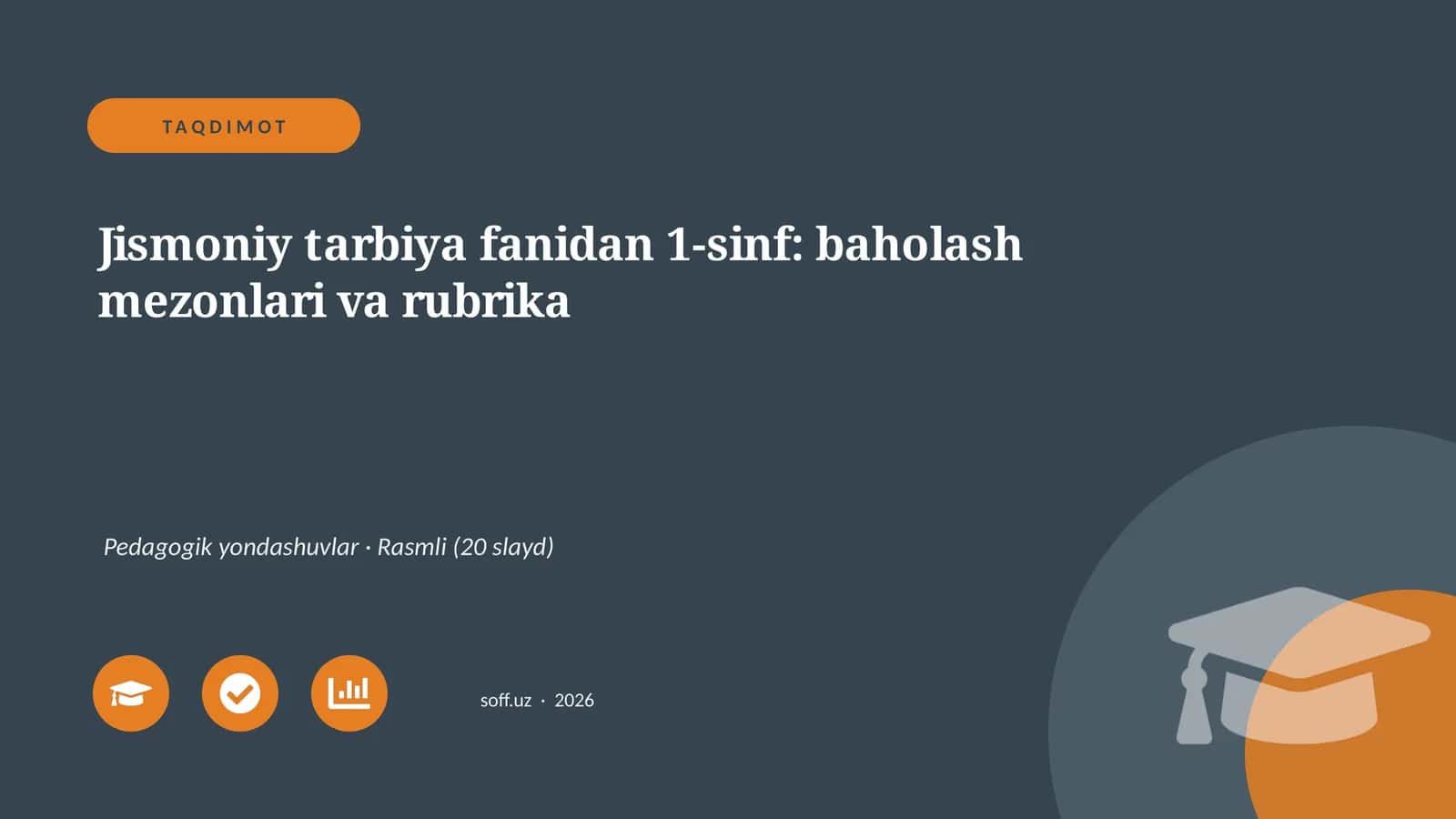Jismoniy tarbiya fanidan 1-sinf: baholash mezonlari va rubrika