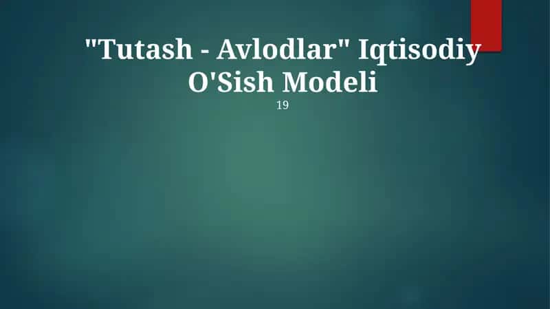 Tutash - Avlodlar Ekonomik Büyüme Modeli