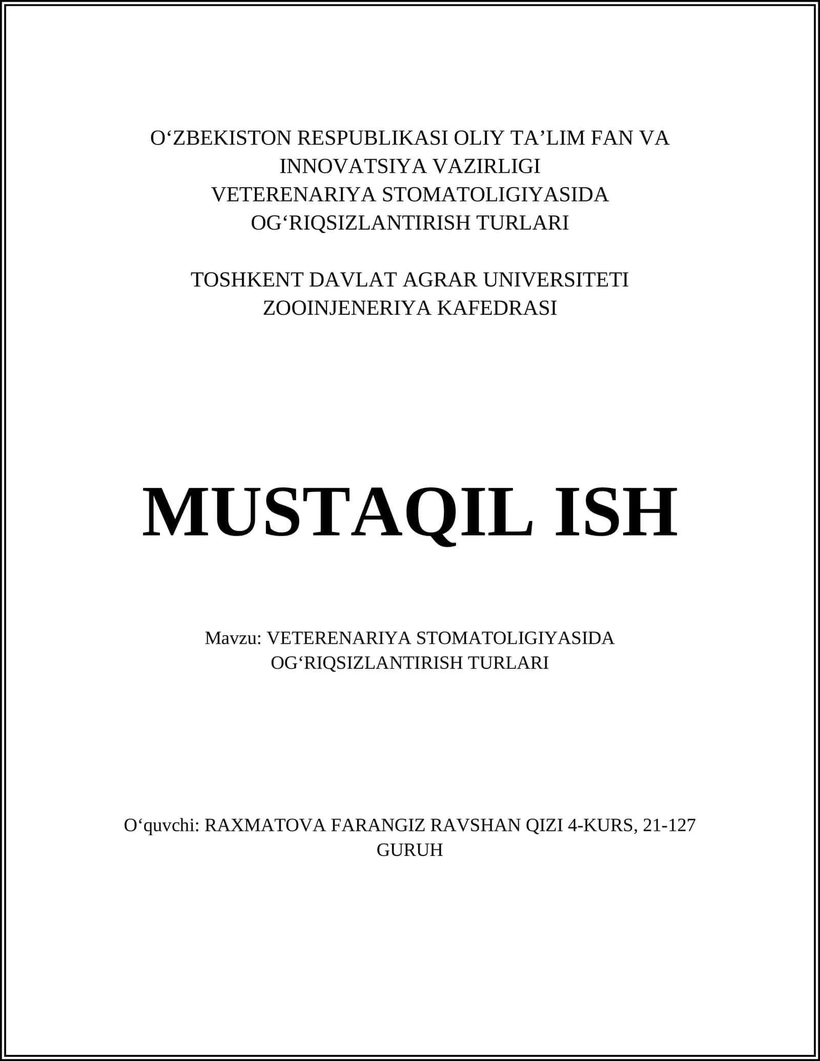 VETERENARIYA STOMATOLIGIYASIDA OGʻRIQSIZLANTIRISH TURLARI