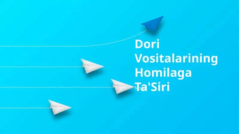 Dori Vositalarining Homilaga Ta'Siri