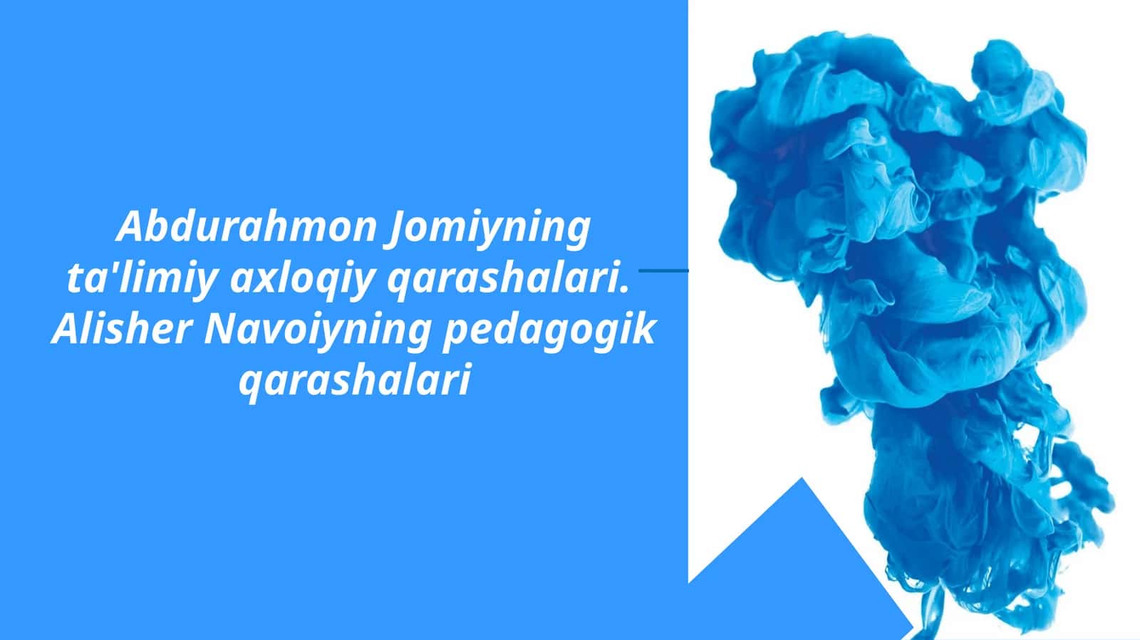 Abdurahmon Jomiyning ta'limiy axloqiy qarashlari