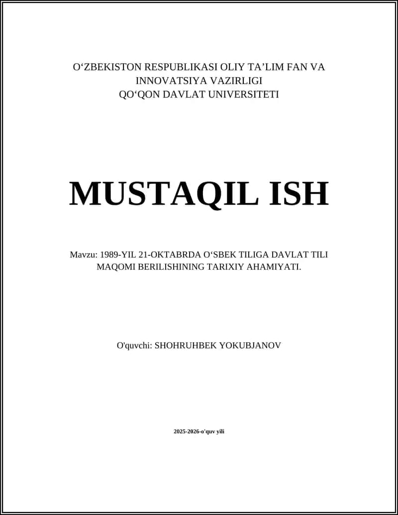 1989-YIL 21-OKTABRDA OʻSBEK TILIGA DAVLAT TILI MAQOMI BERILISHINING TARIXIY AHAMIYATI