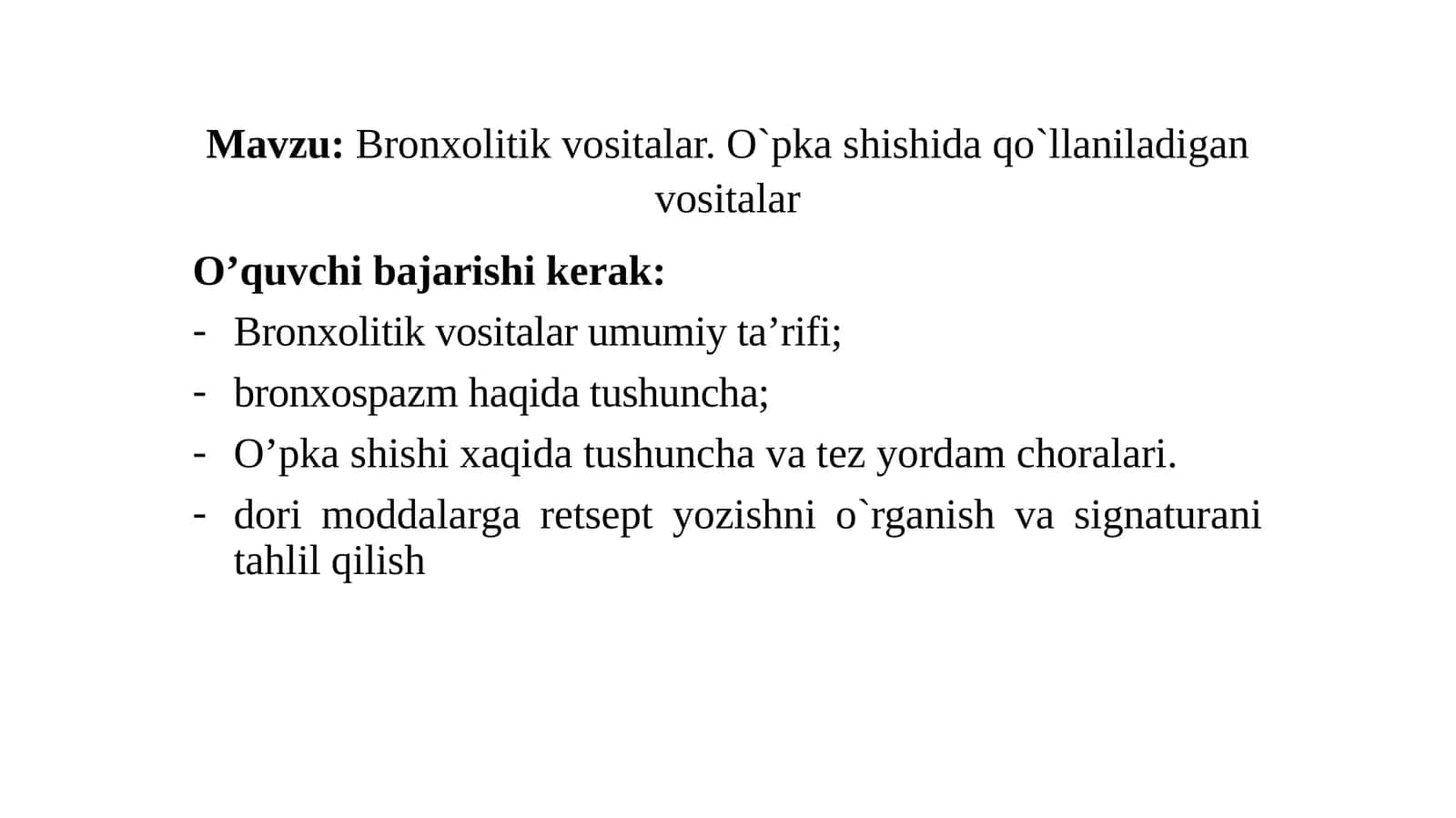Bronxolitik vositalar.O`pkashishidaqo`llaniladiganvositalar