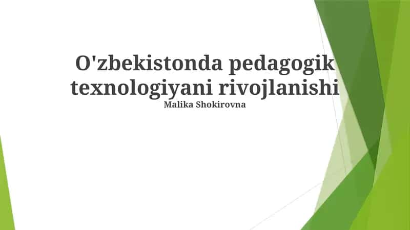 O'zbekistonda Pedagogik Texnologiyani Rivojlanishi