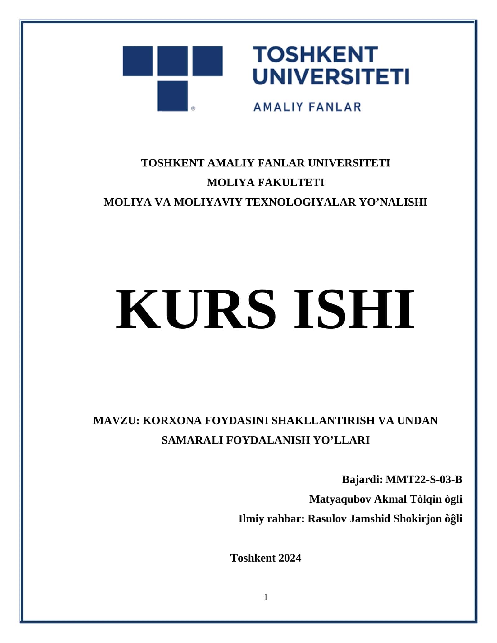 TOSHKENT AMALIY FANLAR UNIVERSITETI MOLIYA FAKULTETI KURS ISHI: KORXONA FOYDASINI SHAKLLANTIRISH VA UNDAN SAMARALI FOYDALANISH YO’LLARI