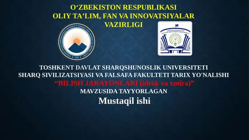 BILISH JARAYONLARI (idrok va xotira)