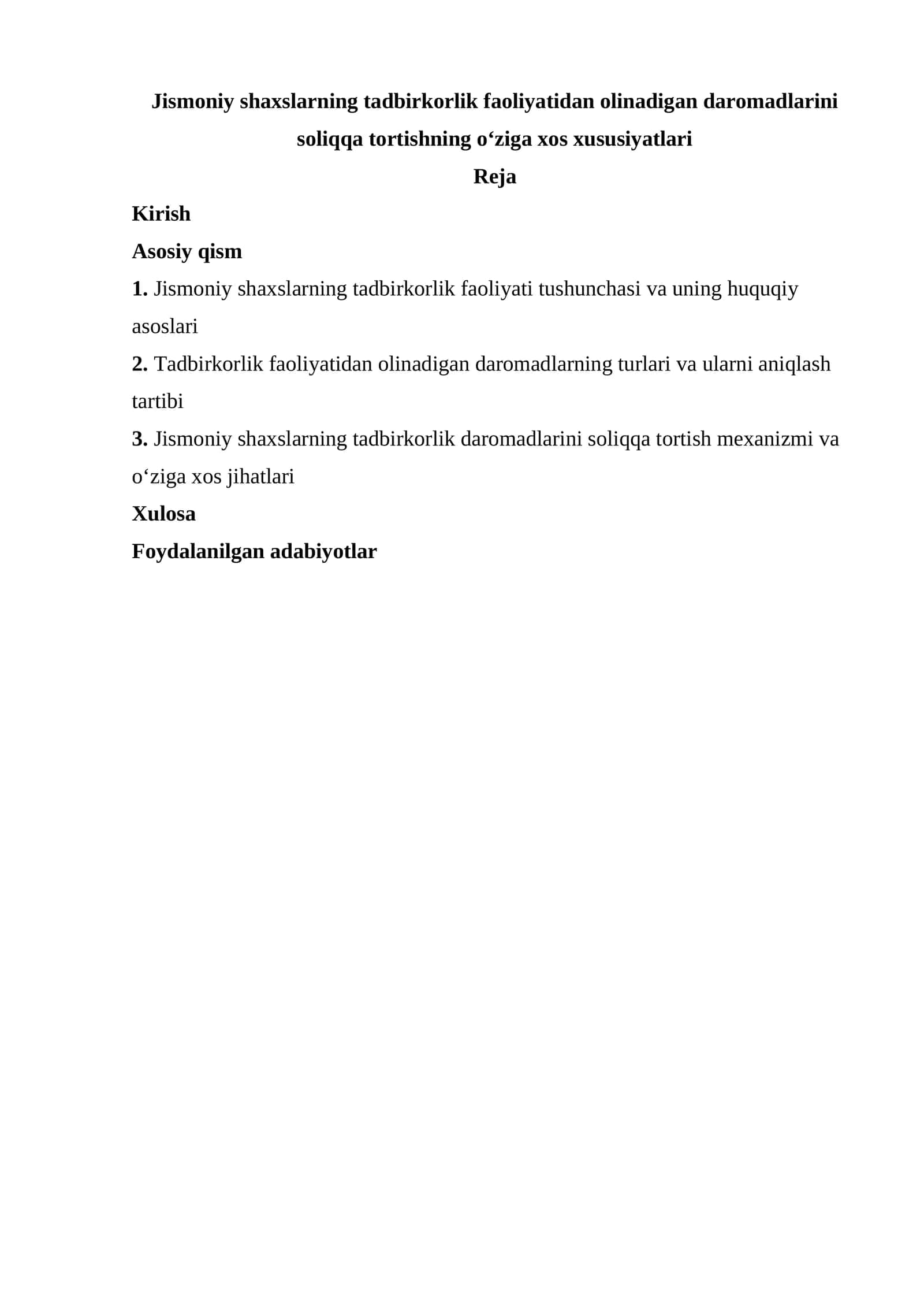 Jismoniy shaxslarning tadbirkorlik faoliyatidan olinadigan daromadlarini soliqqa tortishning o‘ziga xos xususiyatlari