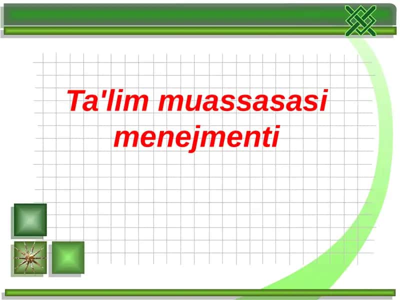 Ta'lim muassasasi mеnеjmеnti