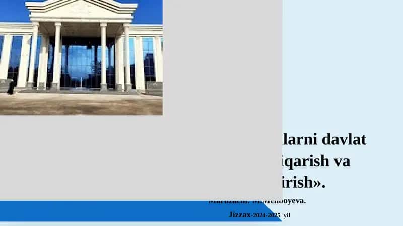«Korxonalarni davlat tasarrufidan chiqarish va xususiylashtirish»