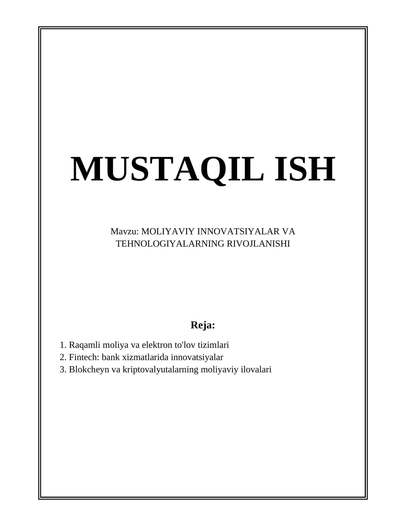 MOLIYAVIY INNOVATSIYALAR VA TEHNOLOGIYALARNING RIVOJLANISHI