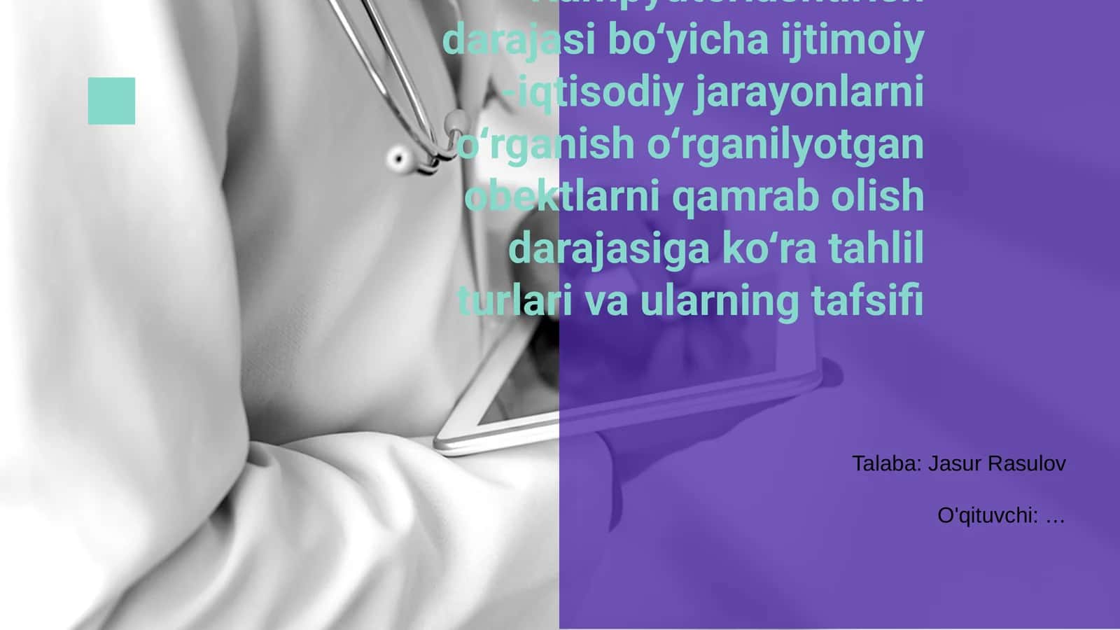Kampyuterlashtirish darajasi boʻyicha ijtimoiy -iqtisodiy jarayonlarni oʻrganish