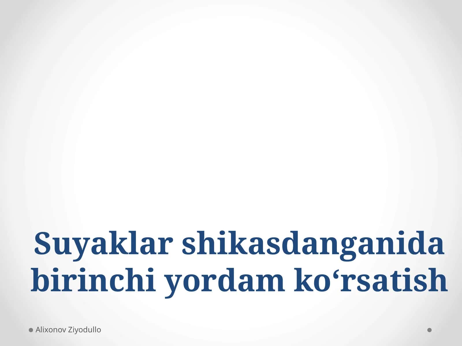 Suyaklarshikasdanganidabirinchiyordamko‘rsatish