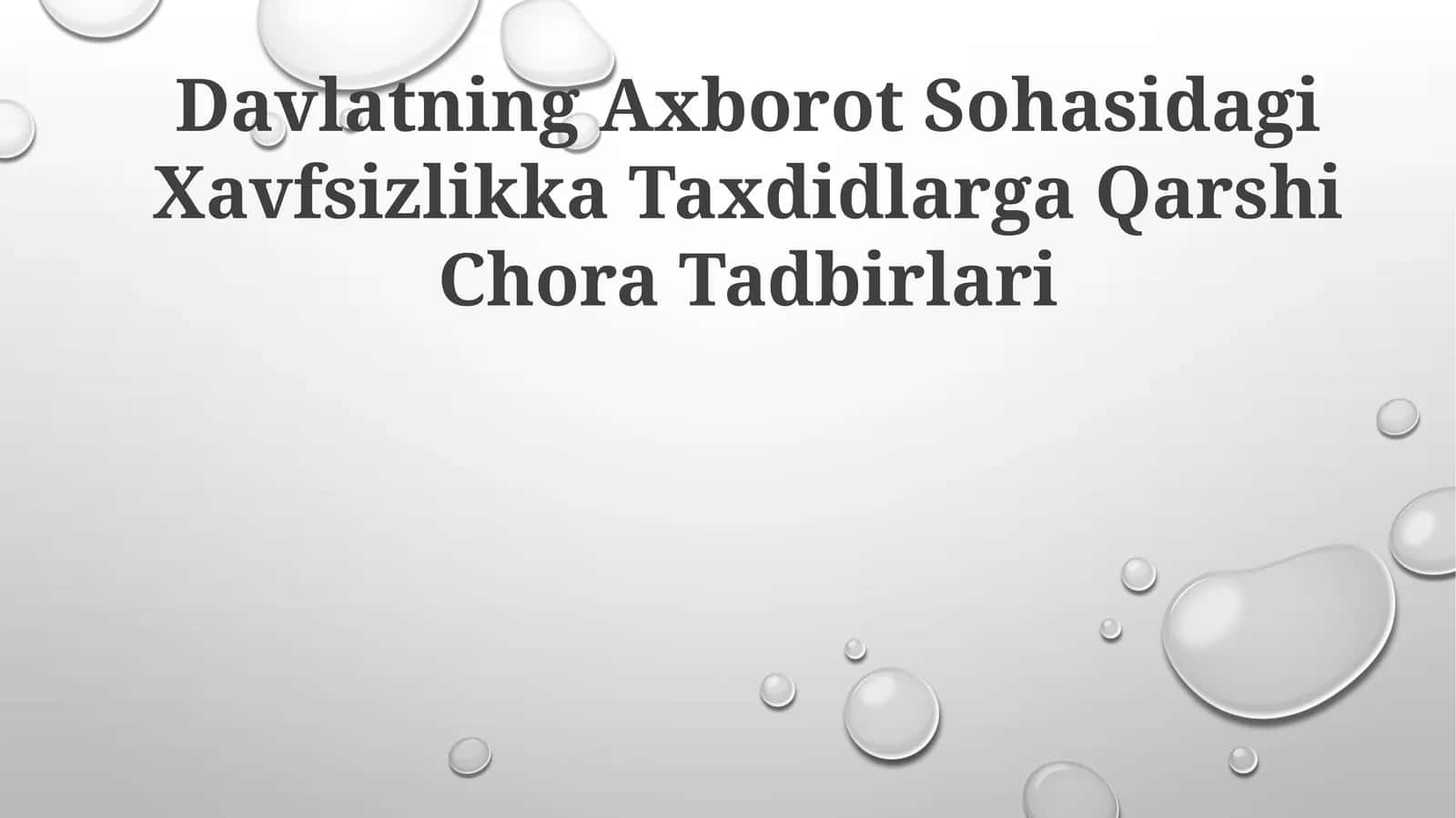 Davlatning Axborot Sohasidagi Xavfsizlikka Taxdidlarga Qarshi Chora Tadbirlari