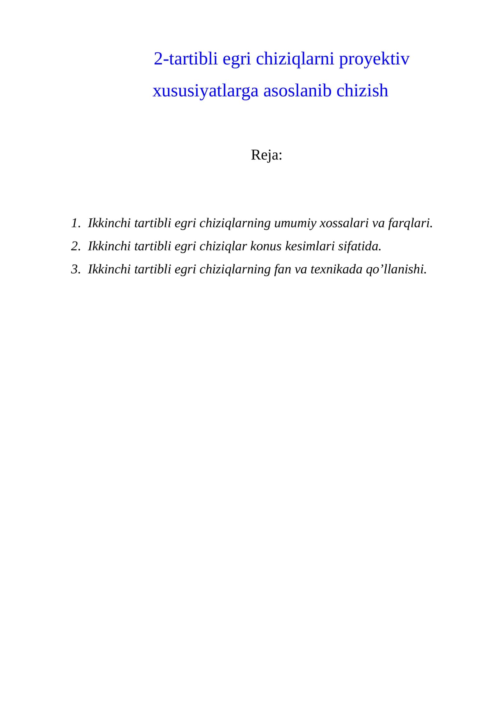 Ikkinchi tartibli egri chiziqlarni proyektiv xususiyatlarga asoslanib chizish
