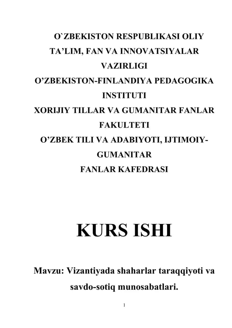 Vizantiyada shaharlar taraqqiyoti va savdo-sotiq munosabatlari