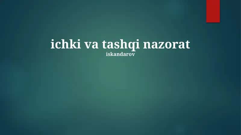 Ichki va Tashqi Nazorat