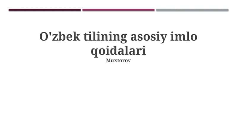 O'zbek tilining asosiy imlo qoidalari