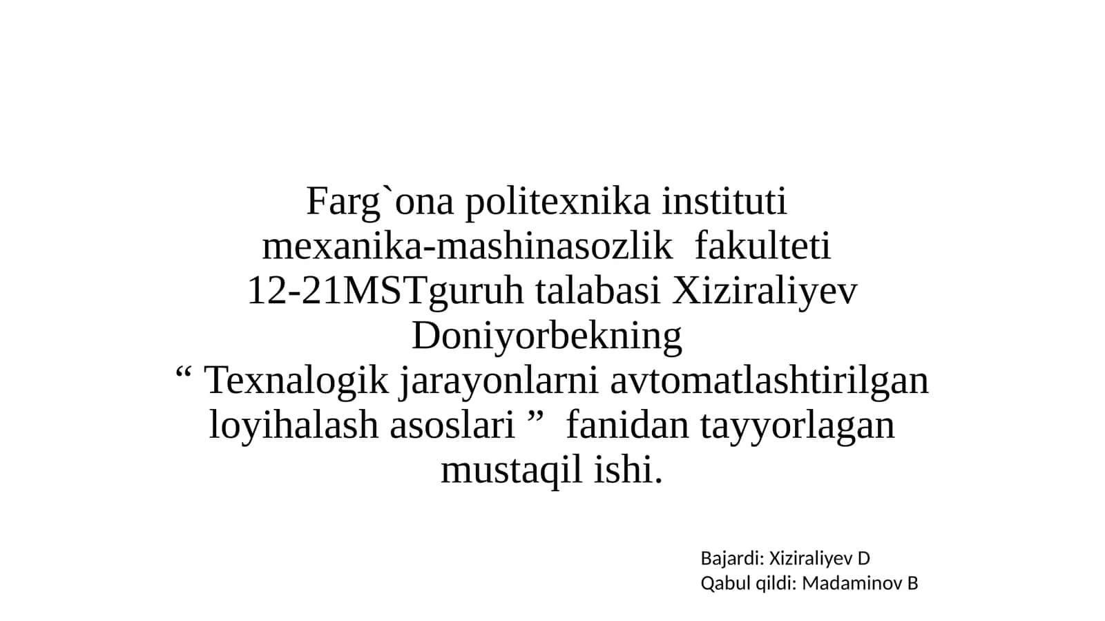 Texnalogik jarayonlarni avtomatlashtirilgan loyihalash asoslari
