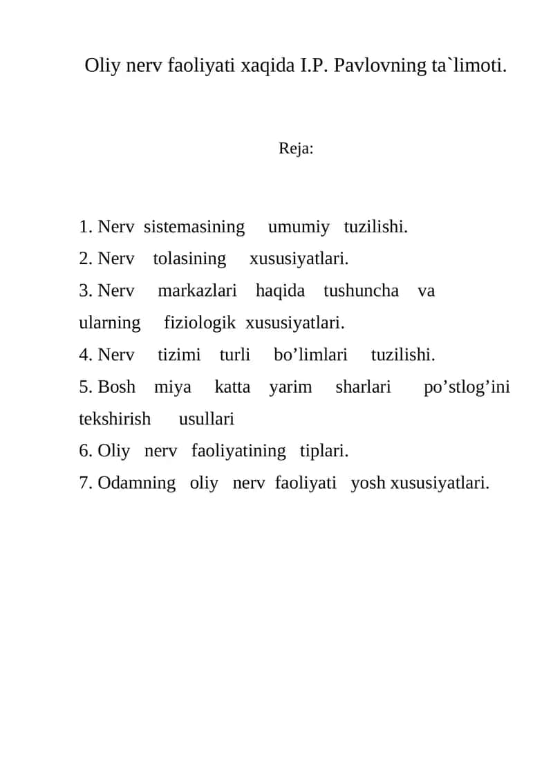 Oliy nerv faoliyati xaqida I.P. Pavlovning ta`limoti