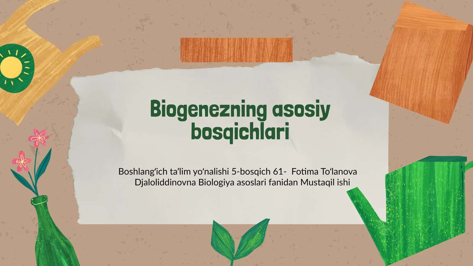 Biogenezning asosiy bosqichlari