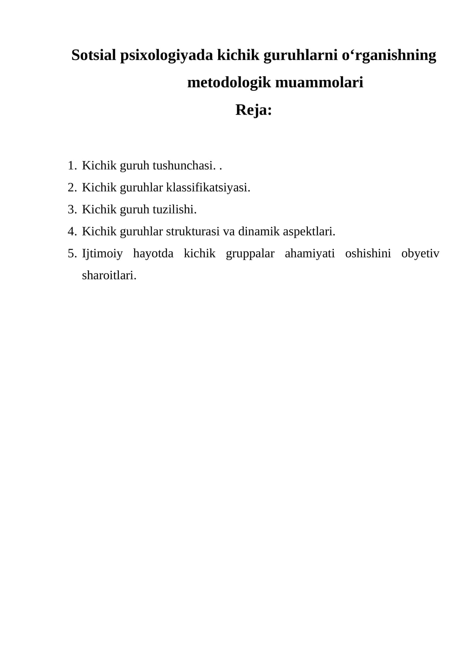 Sotsial psixologiyada kichik guruhlarni o‘rganishning metodologik muammolari