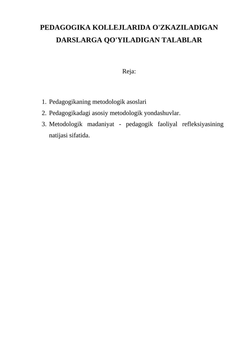 PEDAGOGIKA KOLLEJLARIDA O'ZKAZILADIGAN DARSLARGA QO'YILADIGAN TALABLAR